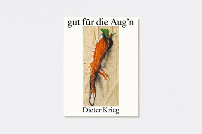 Foto: Cover eines Ausstellungskatalogs. Schwarze Schrift vor weißem Grund. "Gut für die Aug'n, Dieter Krieg." In der Mitte eine Abbildung.